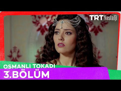 Osmanlı Tokadı 3. Bölüm @NostaljiTRT