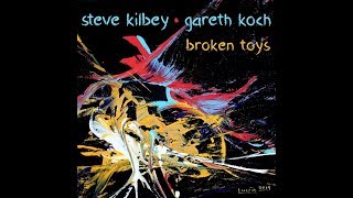 Steve Kilbey & Gareth Koch - Broken Toys (official video)