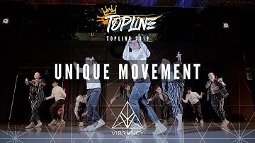 Unique Movement | Topline 2019 [@VIBRVNCY Front Row 4K]