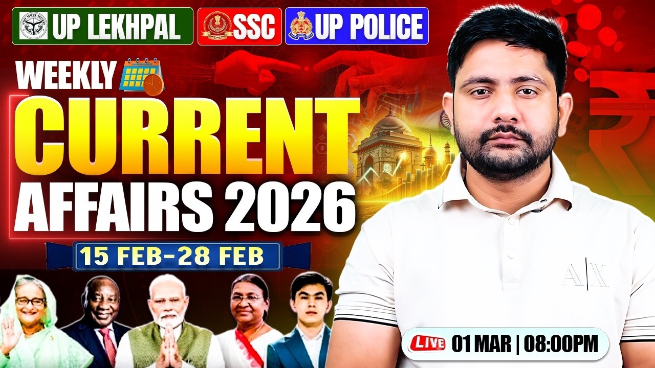 15 to 28 Feb 2026 Current Affairs, Weekly Current Affairs, Daily Current Affairs By Ankit Sir