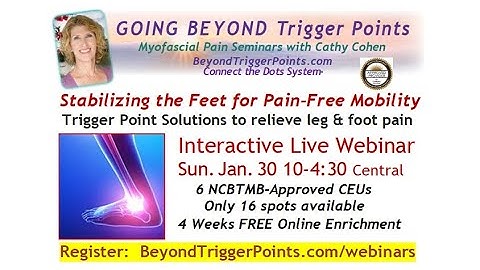 Beyond Trigger Points Stabilizing the Feet Webinar Sun Jan 30