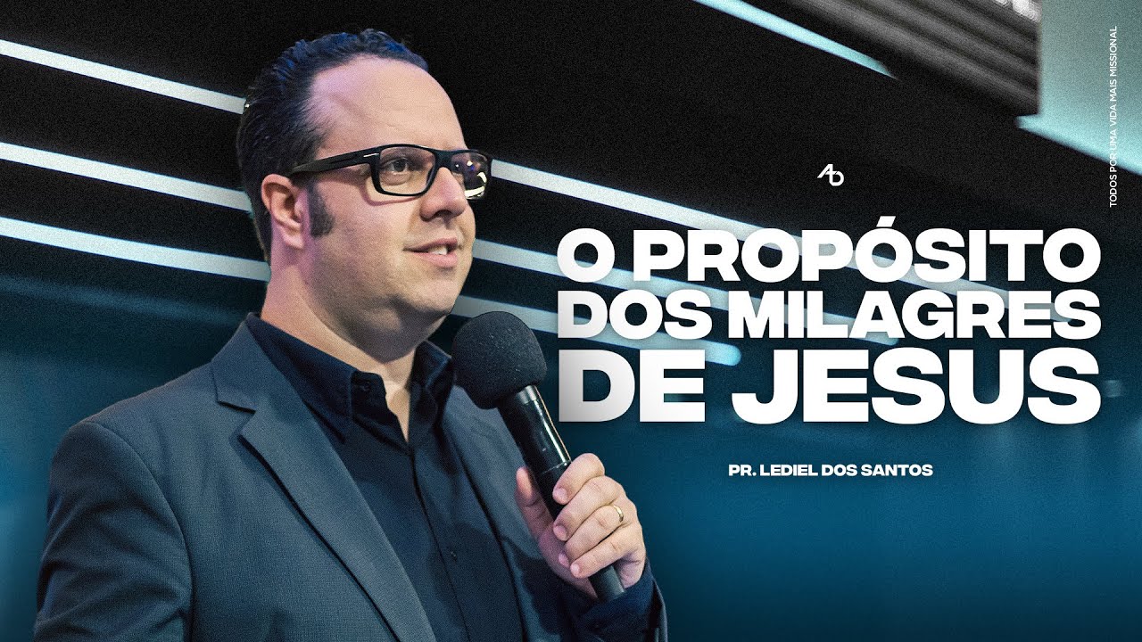Qual Foi O Real Propósito Dos Milagres De Jesus Cristo?