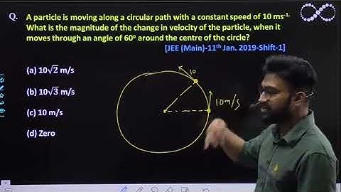 A particle is moving along a circular path: Relative Velocity [JEE (Main)-11th Jan. 2019-Shift-1]