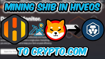 How to Mine SHIB to Crypto.com on HiveOS