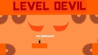Esse jogo foi feito pra te fazer SOFRER 💀| Level Devil