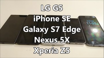LG G5 vs iPhone SE vs Galaxy S7 edge vs Nexus 5X vs Xperia Z5 Benchmarks Speed Test AnTuTu