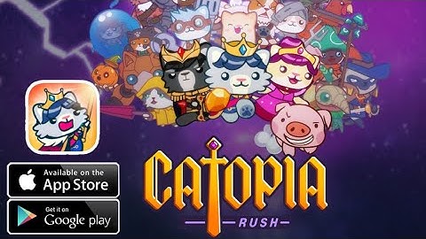 Catopia Rush - The Ultimate Cat RPG! | Levels 1 & 2 (Android/IOS)