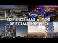 Edificios mas altos de Ecuador 2020