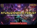 Atualizando a Tierlist - Patch 6.7 - LIVE 52
