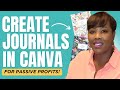 How to create a journal in canva to sell  quick and easy tutorial