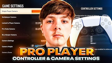 PRO PLAYER BEST CONTROLLER AND CAMERA SETTINGS ON FIFA 23