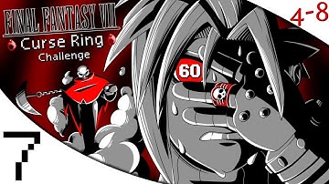 FFVII - The Curse Ring Challenge (Part 7) [4-8Live]