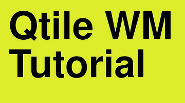 Qitle Window Manager New Tutorial