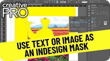 Using Text or an Image as an InDesign Mask ft. David Blatner // CreativePro Live