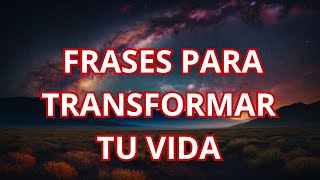 50 Frases que transformarán tu VIDA