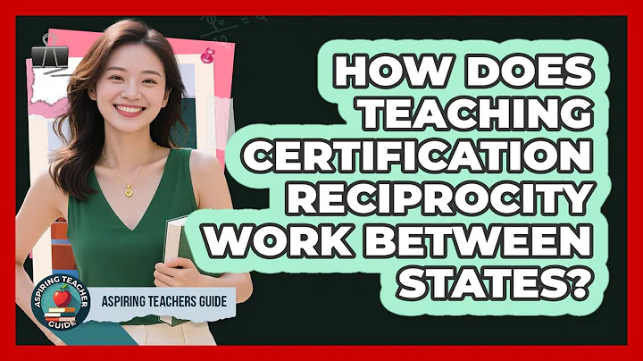 How Does Teaching Certification Reciprocity Work Between States? - Aspiring Teacher Guide