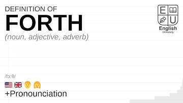 FORTH meaning, definition & pronunciation | What is FORTH? | How to say FORTH