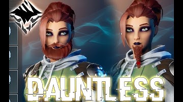 Dauntless - A New Free Game! And Girls With Beards!