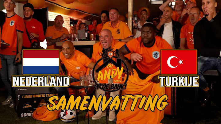 Nederland - Turkije I LIVE Bij Andy Thuis op de Bank! (Samenvatting)