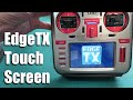 EdgeTX Touch Screen on TX16S
