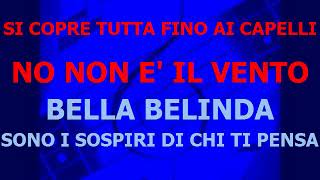Video thumbnail of "Gianni Morandi    *  Belinda   *   base karaoke"