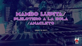 Sammy El Rayo - Mambo Lupita / Pelotero A La Bola / Anacleto (Video Lyric)
