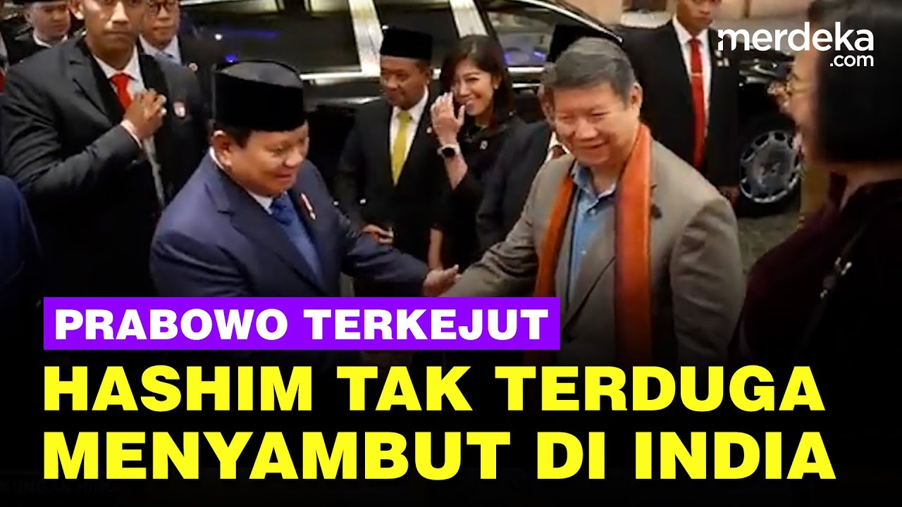 Tiba di India, Prabowo Terkejut Disambut Sang Adik Hashim Djojohadikusumo