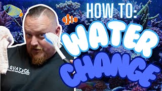HOW TO do a WATER CHANGE on a SALTWATER AQUARIUM. (Tutorial)