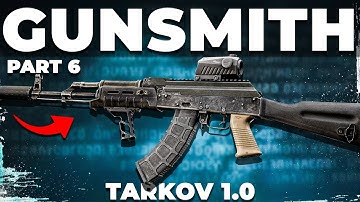 Gunsmith Part 6 - Patch 1.0 - Mechanic Task Guide