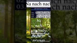 Download Lagu Na nach song music hear and sing, The full albums on channel MP3