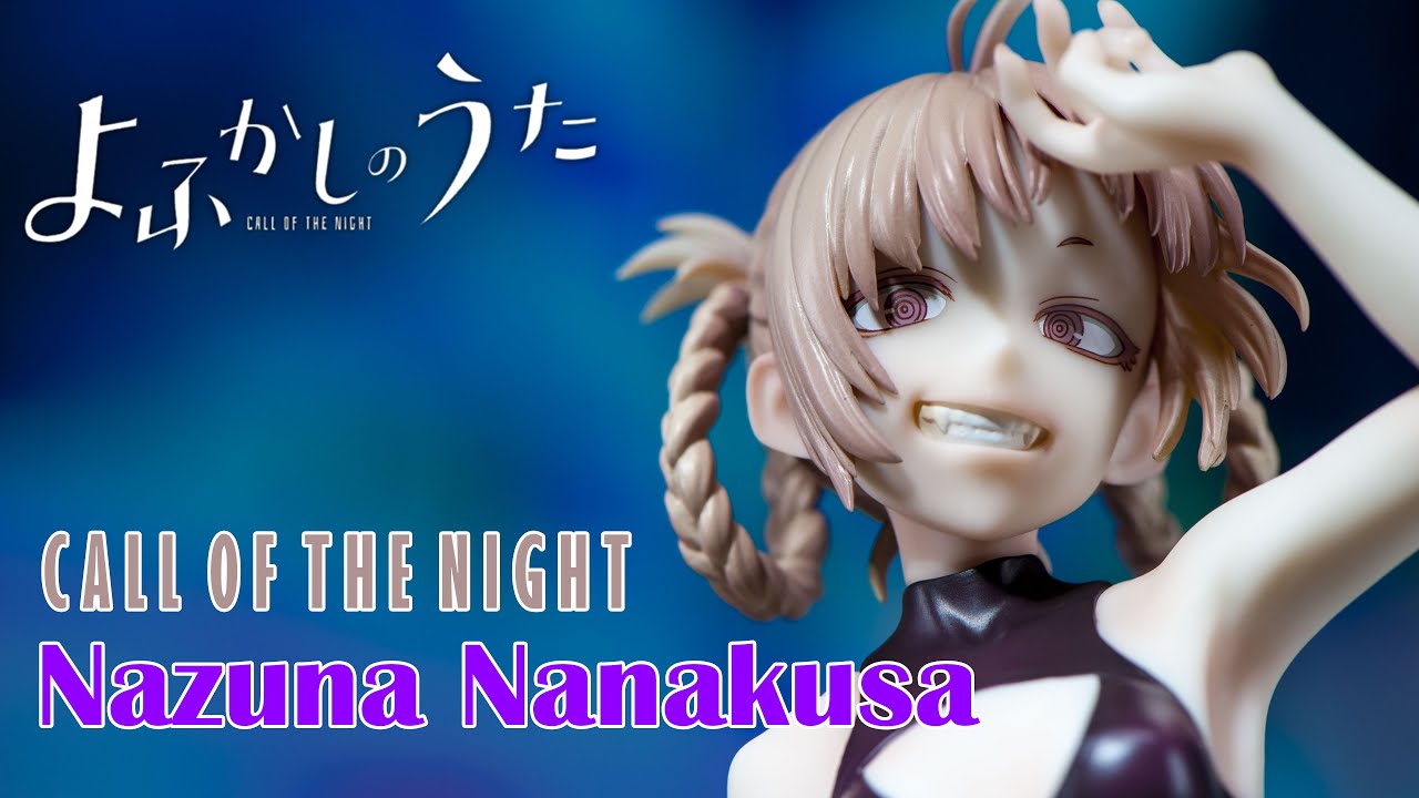 Yofukashi no Uta: Nanakusa Nazuna 1/7