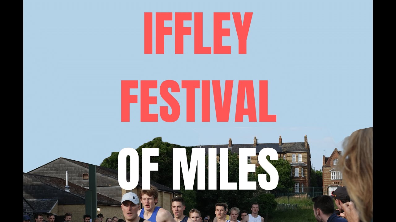 Iffley Festival of Miles 2023 YouTube