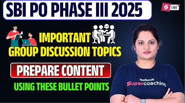 SBI PO Phase 3 2025 | SBI PO Phase 3 Preparation | SBI PO 2025 | SBI PO Group Discussion