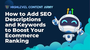 How to Add SEO Descriptions and Keywords to Boost Your Ecommerce Ranking