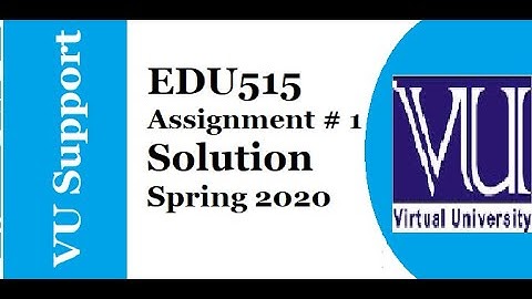EDU515 assignment Solution spring 2020