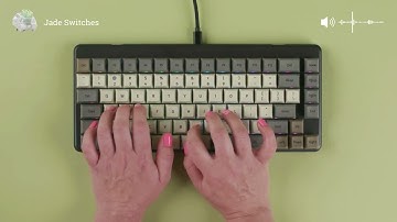 Sounds of the Launch Keyboard: Jade switches