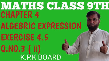 Maths 9th chapter 4 exe.4.5 q.no.3 ( ii )K.P.K textbook.
