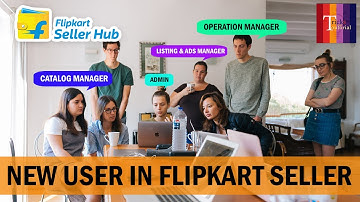 How to add user in flipkart seller account