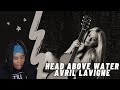AJayII reacting to Head Above Water (album) by Avril Lavigne (reupload)