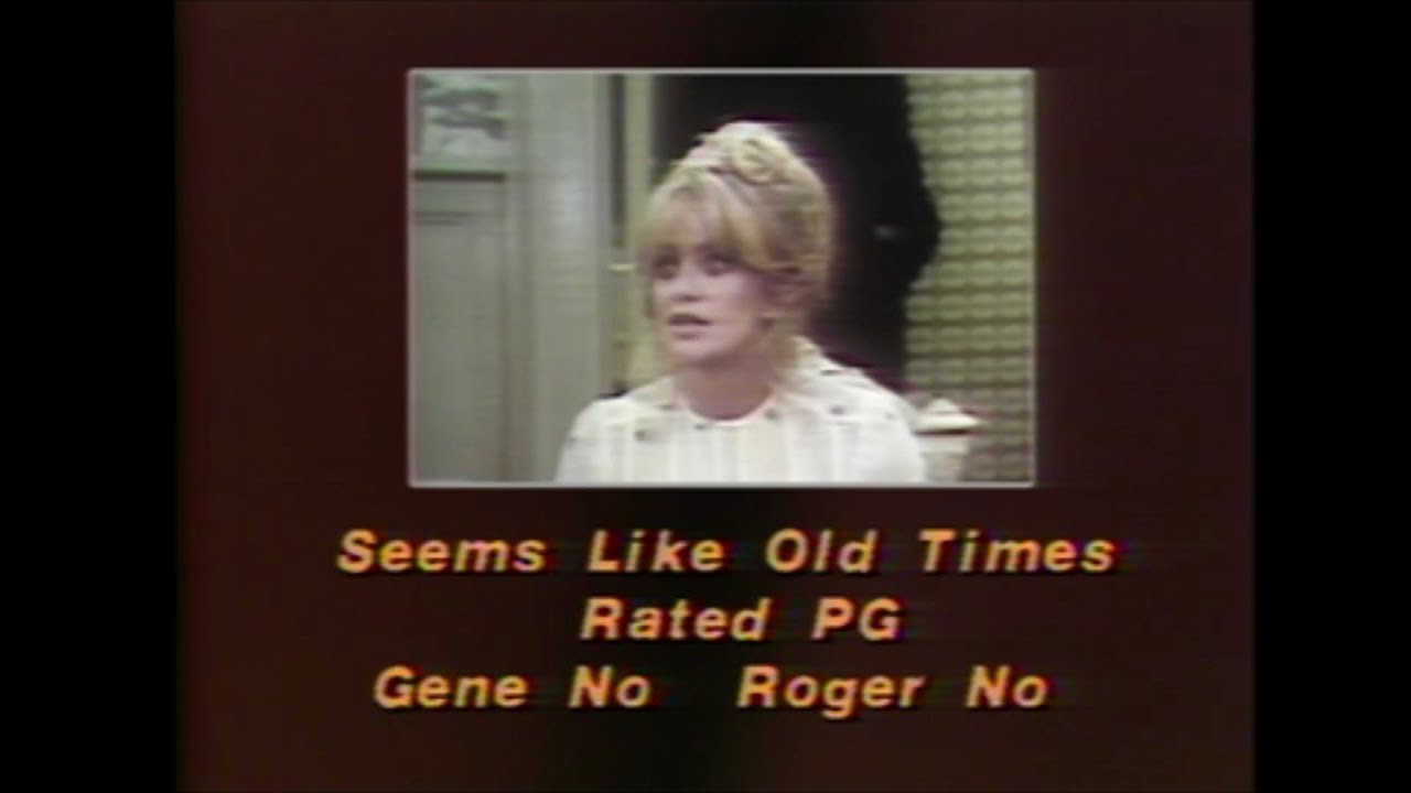 seems-like-old-times-1980-movie-review-sneak-previews-with-roger
