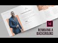 Learn two ways of removing a background from an image in Adobe InDesign