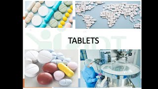 Tablets: Definition, Advantages, Disadvantages and Classification