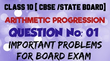 ##ARITHMETIC PROGRESSIONS### IMPORTANT QUESTIONS FOR BOARD EXAM##CLASS 10TH (CBSE/STATE BOARD ####