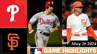 San Francisco Giants Vs. Philadelphia Phillies GAME HIGHLIGHTS May 28, 2024 | 2024 MLB Season