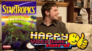 Happy Video Game Nerd: Startropics (NES)