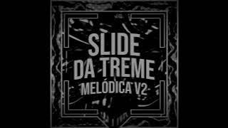 Slide da Treme Melódica v2 ( Hyper Slowed)