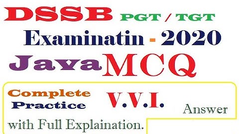 DSSB PGT / TGT Computer Java MCQs Test Series with Answer Explanation(हिंदी में)