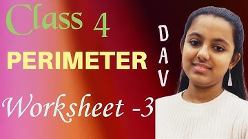 DAV | CLASS 4 | UNIT -11 | PERIMETER | WORKSHEET - 3