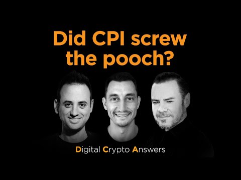 Crypto, Cycles + CPI: Did CPI Screw the Pooch? What it means for Bitcoin & Markets