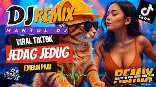 DJ TIKTOK VIRAL TERBARU 2025 | DJ EMBUN PAGI | DJ VIRAL TIKTOK POPULER